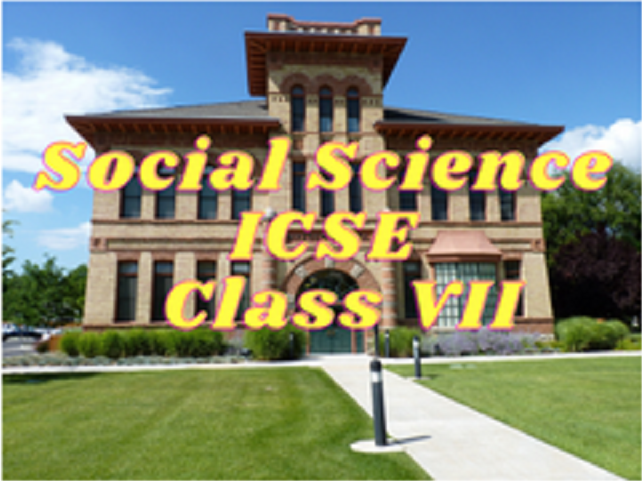 Social Science (ICSE) - Class VII